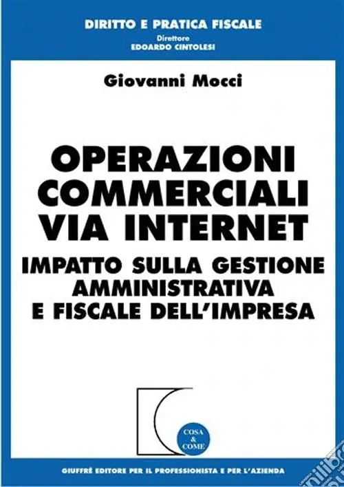 A Buon Prezzo Operazioni commerciali via Internet. Impatto sulla gestione amministrativa e fiscale dell‘impresa