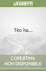 Tito ha... Prezzo Ridotto