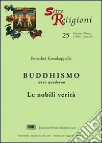 Di Tendenza Buddhismo. Vol. 3 Le nobili verità