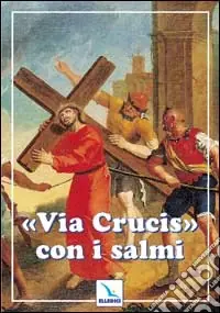 Acquista Ora Via crucis con i salmi