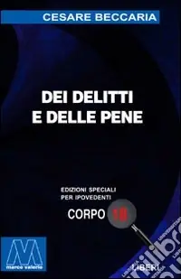Soddisfatti O Rimborsati Dei delitti e delle pene. Ediz. per ipovedenti