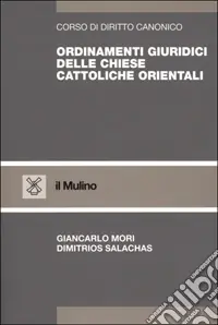 Ordinamenti giuridici delle Chiese cattoliche orientali Scelto Dai Clienti