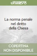 La norma penale nel diritto della Chiesa Offerta Del Giorno