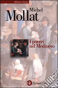 I poveri nel Medioevo Esclusivo