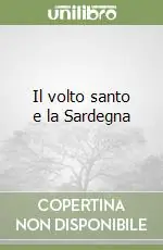 Il volto santo e la Sardegna A Buon Prezzo