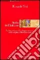 Storia dell‘italiano. La formazione della lingua comune dalle origini al Rinascimento Più Venduto