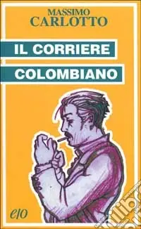 Promozione Esclusiva Il corriere colombiano