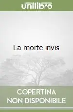 La morte invis Offerta Del Giorno