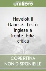 Prezzo Scontato Havelok il Danese. Testo inglese a fronte. Ediz. critica