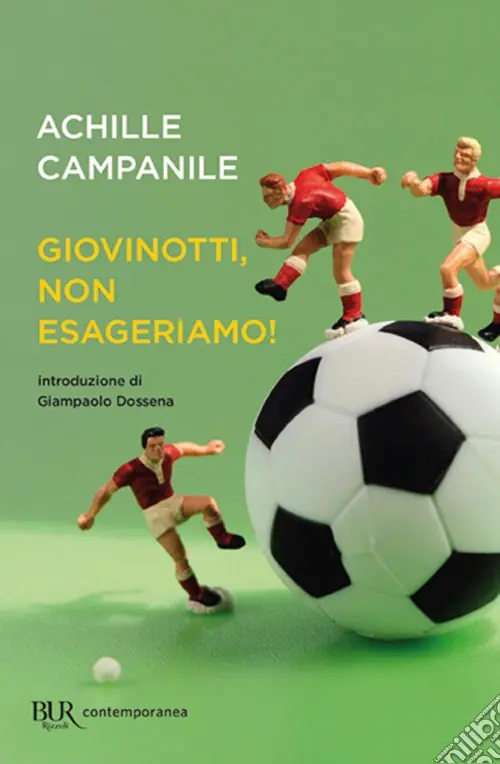 Giovinotti, non esageriamo! (E sia detto anche alle ragazze) Ultimissimo Modello