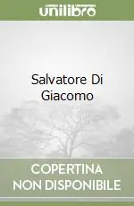 Super Prezzo Salvatore Di Giacomo