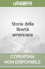 Storia della libertà americana Compra Oggi Stesso