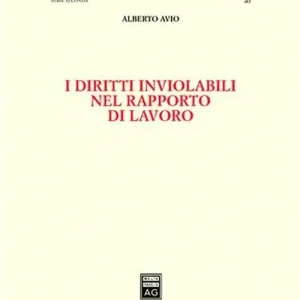 I diritti inviolabili nel rapporto di lavoro Pagamento Sicuro