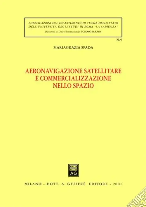 Aeronavigazione satellitare e commercializzazione nello spazio Ultima Occasione