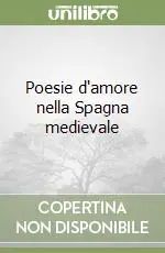 Affare Poesie d‘amore nella Spagna medievale