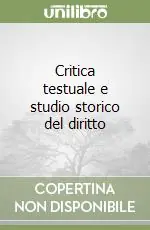 Critica testuale e studio storico del diritto Offerta Del Giorno