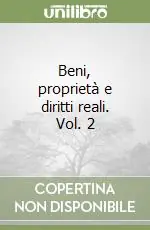 Beni, proprietà e diritti reali. Vol. 2 Prezzo Conveniente