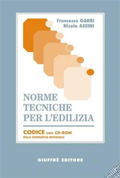 Prezzo Scontato Norme tecniche per l‘edilizia. Codice della normativa regionale. Con CD-ROM