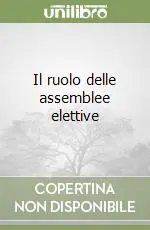 Offerta Del Giorno Il ruolo delle assemblee elettive (1)La nuova forma di governo delle regioni