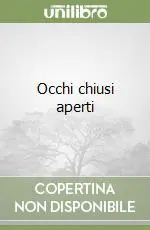 Occhi chiusi aperti Miglior Prezzo