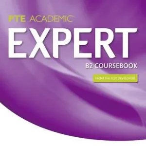 Expert PTE academic B2. Coursebook. Per le Scuole superiori. Con e-book. Con espansione online Vendita Finale