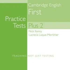 Cambridge first. Practice tests plus. Student‘s book. With key. Per le Scuole superiori. Con espansione online Affare