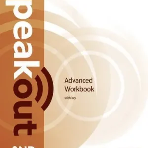 Solo Oggi Speakout. Advanced. Workbook. With key. Per le Scuole superiori. Con espansione online