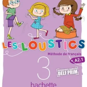 Les loustics. Livre de l‘eleve. Per la Scuola elementare. Con espansione online vol. 3 Consegna Rapida