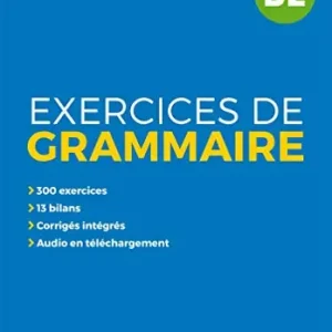 Excercises grammaire en contexte. Niveau B2. Per le Scuole superiori. Con e-book. Con espansione online vol. 2 Novità