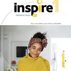 Inspire 1. Livre eleve. Per le Scuole superiori. Con e-book. Con espansione online. Con DVD-ROM vol. 1 Compra Oggi Stesso