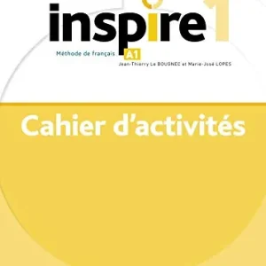 Inspire 1. Cahier d‘activites. Per le Scuole superiori. Con e-book. Con espansione online vol. 1 Offerta Lampo