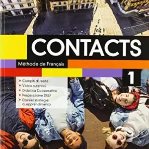 Contacts. Méthode de français. Con Cahier. Per le Scuole superiori. Con ebook. Con espansione online. Con CD-Audio vol. 1 Bestseller