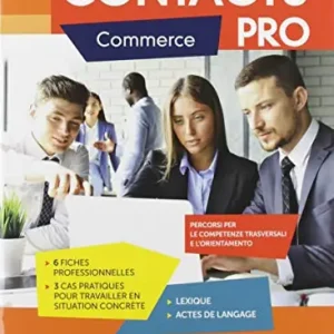 Contacts pro. Commerce. Per gli Ist. professionali Quantità Limitata