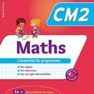 Maths CM2. Comprendre et s‘entraîner. Per la Scuola elementare Bestseller