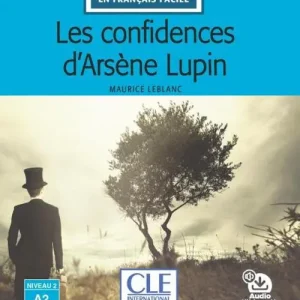 Occasione Imperdibile Les confidences d‘Arsène Lupin. Lectures CLE «en français facile». Con Audio Livello A2