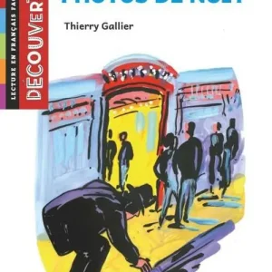 Photos de nuit. Lecture découverte. Niveau A2. Con File audio per il download Soddisfatti O Rimborsati
