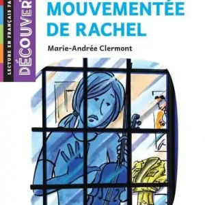 Reso Gratuito La nuit mouvementée de Rachel. Lecture découverte. Niveau B1.2. Con File audio per il download