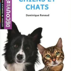 Occasione Chiens et chats. Niveau A1. Lecture découverte. Per le scuole medie. Con File audio per il download