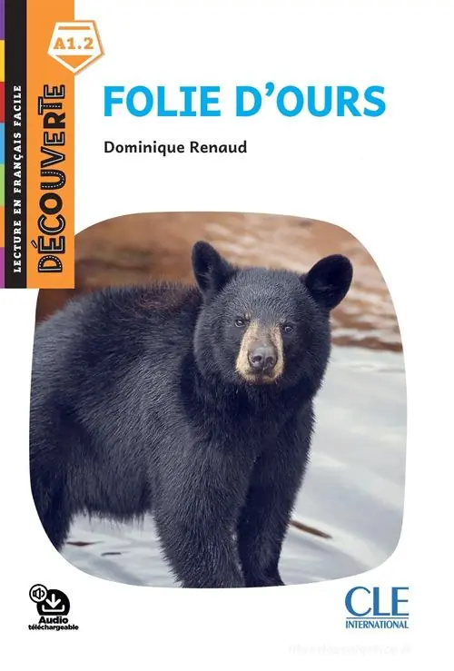 Spedito Oggi Folie d‘ours. Lecture découverte. Con File audio per il download
