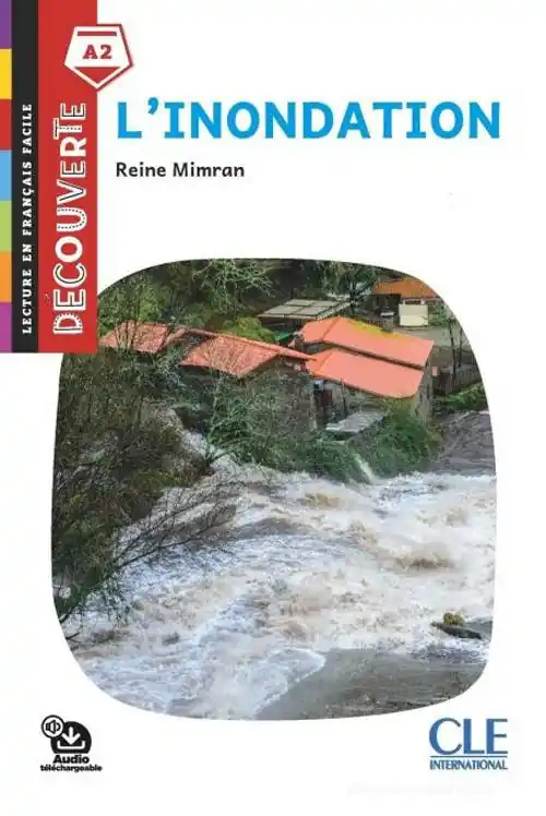 Prezzo Ridotto L‘inondation. Lecture découverte. Con File audio per il download