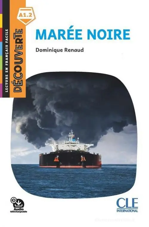 Direttamente Dal Produttore Marée noire. Lecture découverte. Niveau A1.2. Con File audio per il download