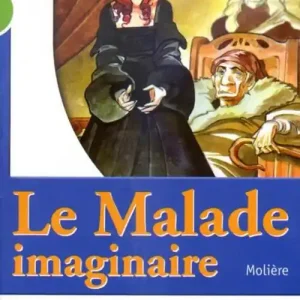 Professionale Le malade imaginaire. Per le Scuole superiori
