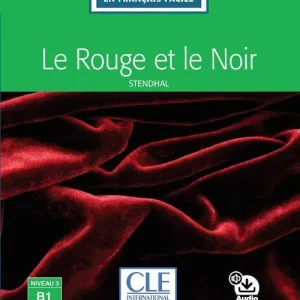 Le rouge et le noir. Niveau 3 (B1). Con File audio per il download Ultimissimo Modello