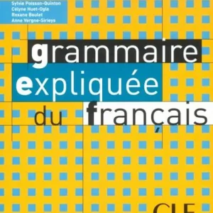 Compra Online Grammaire expliquée du français. Niveau débutant A1/A2. Livre. Per le Scuole superiori