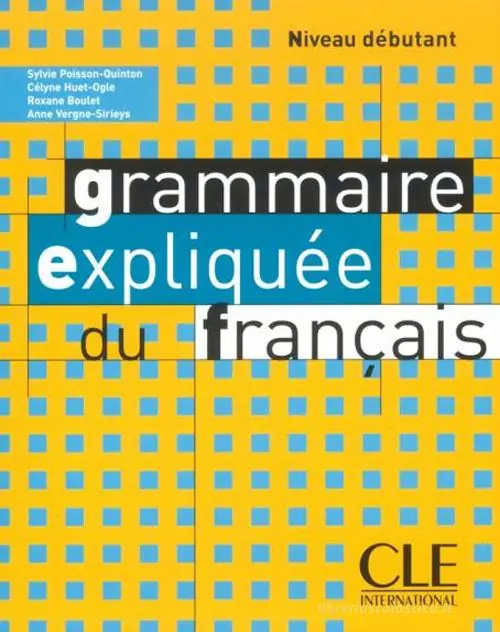 Compra Online Grammaire expliquée du français. Niveau débutant A1/A2. Livre. Per le Scuole superiori