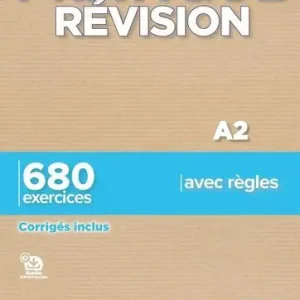 Pratique révision. Pratique révision A2. Avec Corrigés. Per le Scuole superiori. Con File audio per il download Promo Stagionale