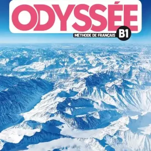 Compra Oggi Stesso Odyssée. Méthode de français. Niveau B1. Livre de l‘élève. Perle Scuole superiori. Con File audio per il download