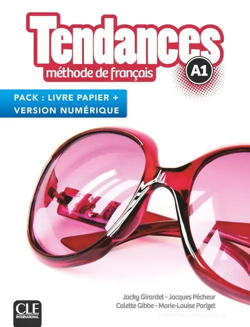 Affare Tendances. Méthode de français. A1. Livre de l‘élève. Con Version numérique. Per le Scuole superiori. Con e-book