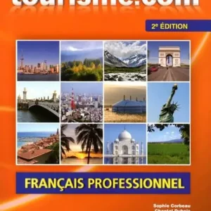 Tourisme.com. Livre de l‘élève. Per le Scuole superiori. Con CD Audio Prezzo Ridotto