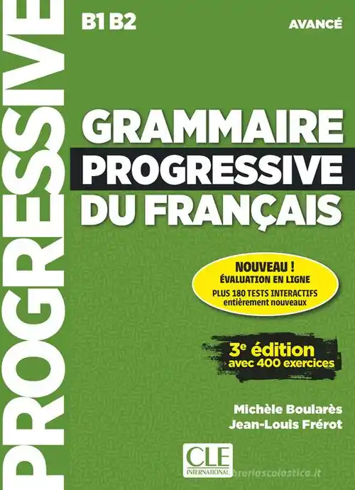 Grammaire progressive du français. Niveau avancé B1-B2. Livre. Per le Scuole superiori. Con espansione online. Con CD-Audio Quantità Limitata